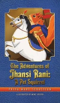 bokomslag The Adventures Of Jhansi Rani