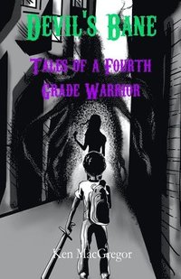 bokomslag Devil's Bane: Tales of a Fourth Grade Warrior