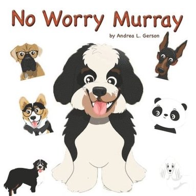 Andrea L. Gerson - No Worry Murray, Häftad