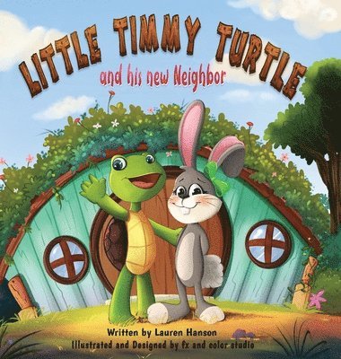 bokomslag Little Timmy Turtle and His New Neighbor