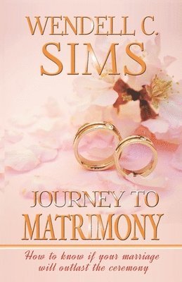 Journey to Matrimony 1