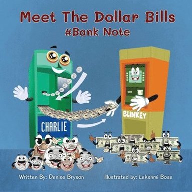 Denise Bryson - Meet The Dollar Bills, Häftad