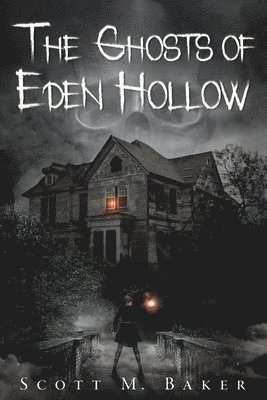 bokomslag Ghosts of Eden Hollow