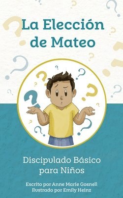 Anne Marie Gosnell - Elección de Mateo, Häftad