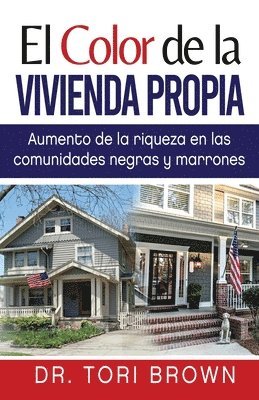 bokomslag El Color de la Vivienda Propia