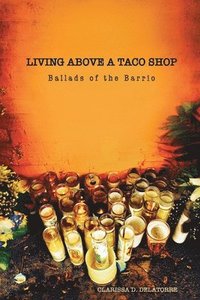 bokomslag Living Above a Taco Shop