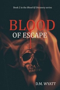 bokomslag Blood Of Escape