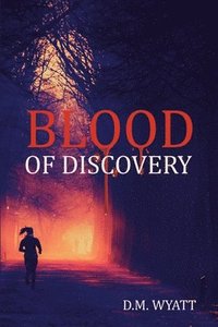 bokomslag Blood of Discovery