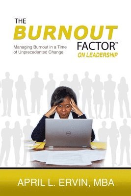 bokomslag Ervin Mba, A: Burnout Factor on Leadership