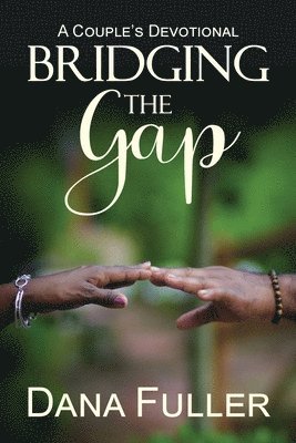 Bridging The Gap 1