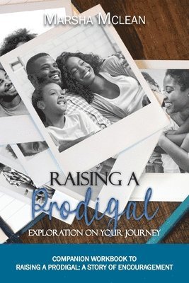 Marsha McLean, Marsha, Mclean, Marsha Mclean - Raising A Prodigal, Häftad