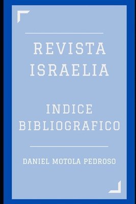 Indice bibliogrfico de la Revista Israelia 1