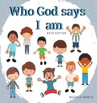 bokomslag Who God says I am - Boys Edition