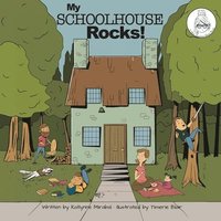 bokomslag My Schoolhouse Rocks!