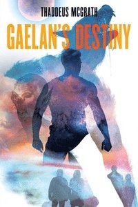 bokomslag Gaelan's Destiny