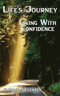 bokomslag Life's Journey Living With Confidence