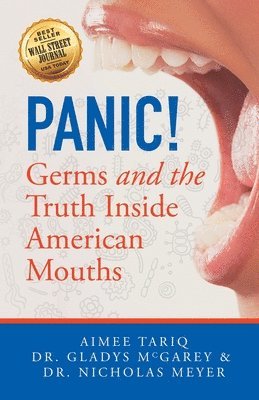 bokomslag Panic! Germs and the Truth Inside American Mouths