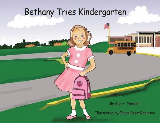 Bethany Tries Kindergarten 1