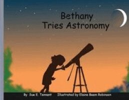 Bethany Tries Astronomy