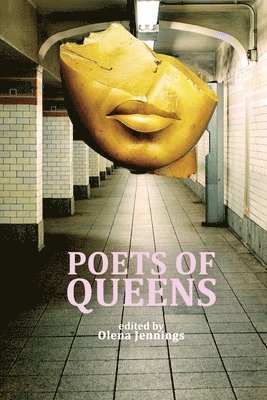 Olena Jennings - Poets of Queens, Häftad