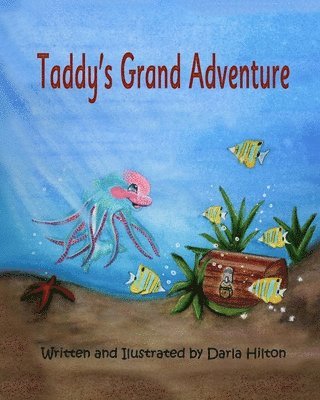 bokomslag Taddy's Grand Adventure
