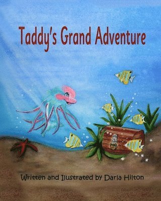 Taddy's Grand Adventure 1