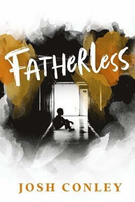 bokomslag Fatherless