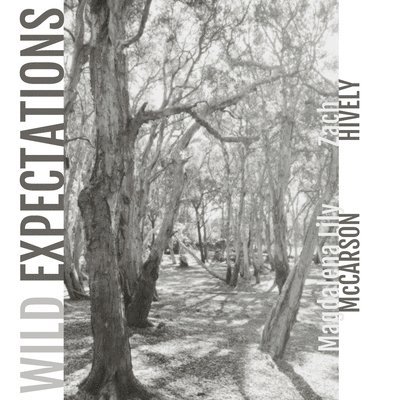 Zach Hively - Wild Expectations, Häftad