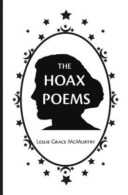 Leslie Grace McMurtry, Leslie Grace Mcmurtry - Hoax Poems, Häftad