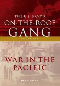 bokomslag The US Navy's On-the-Roof Gang