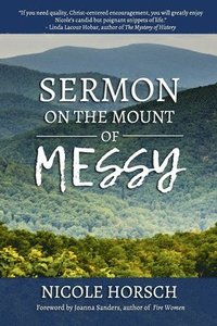 bokomslag Sermon on the Mount of Messy