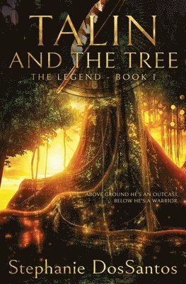 Stephanie Dossantos, Stephanie DosSantos - Talin and the Tree, Häftad