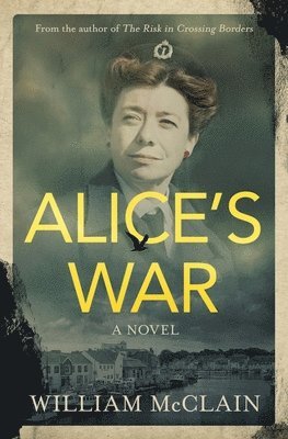 bokomslag Alice's War