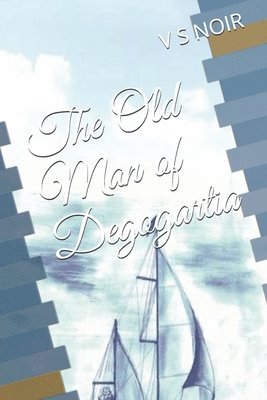 The Old Man of Degogartia 1