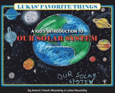 Lukas' Favorite Things 1