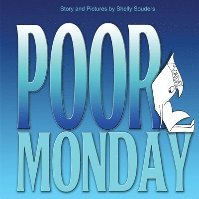 Poor Monday 1