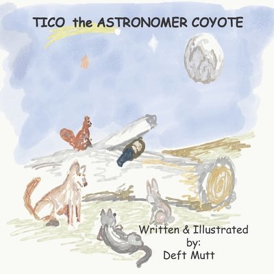 Tico the Astronomer Coyote 1