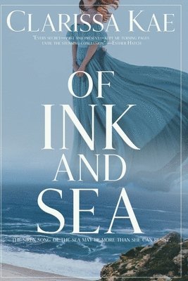 Clarissa Kae - Of Ink And Sea, Häftad
