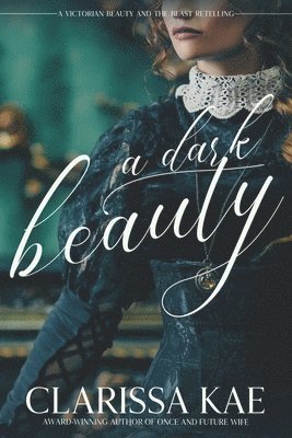 Clarissa Kae - Dark Beauty, Häftad