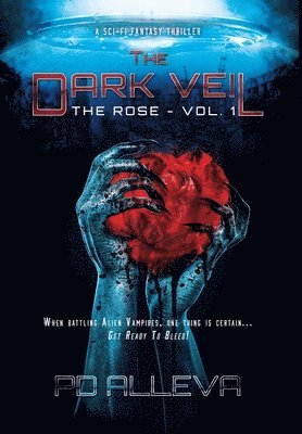 Pd Alleva - Rose Vol. 1 A Dystopian Science Fiction Thriller, Inbunden