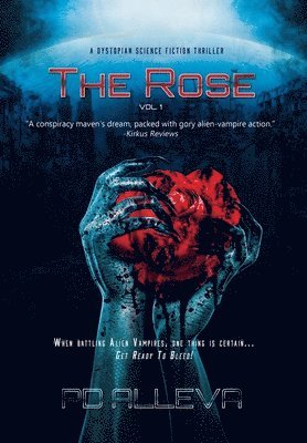 bokomslag The Rose Vol. 1 A Dystopian Science Fiction Thriller