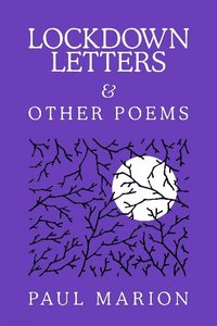 bokomslag Lockdown Letters & Other Poems
