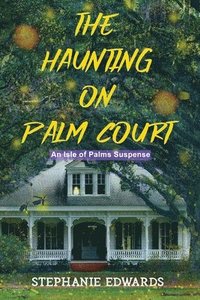 bokomslag The Haunting on Palm Court