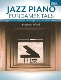 bokomslag Jazz Piano Fundamentals (Book 1)