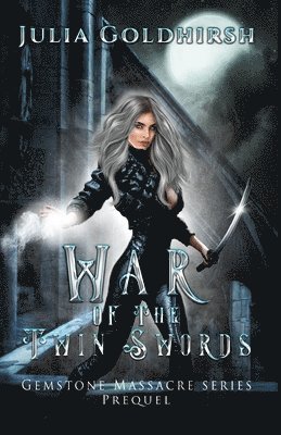 War of the Twin Swords 1