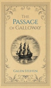 bokomslag The Passage of Galloway