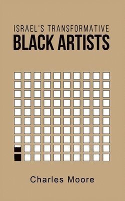 bokomslag Israel's Transformative Black Artists