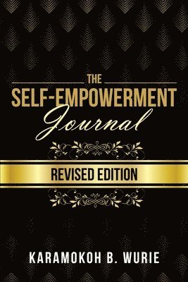 bokomslag The Self-Empowerment Journal: Revised Edition