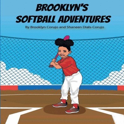Brooklyn's Softball Adventures 1