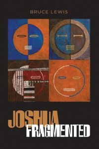 bokomslag Joshua Fragmented